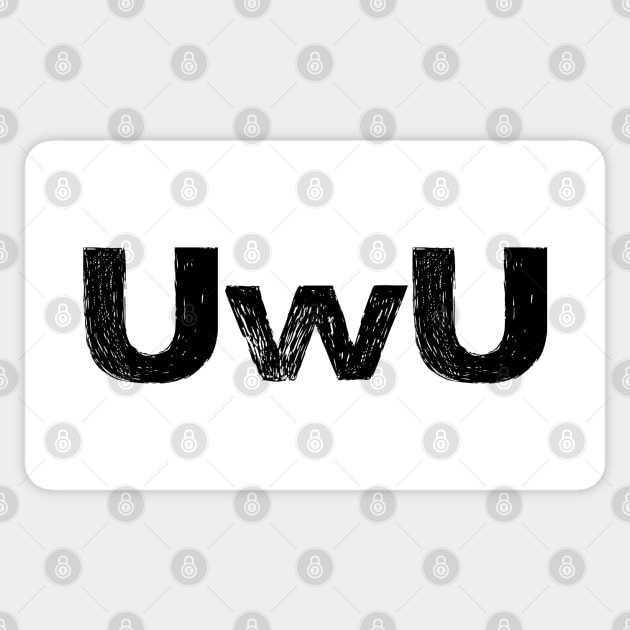 UwU - B - Word typography quote meme funny gift merch grungy black white tshirt Sticker by FOGSJ